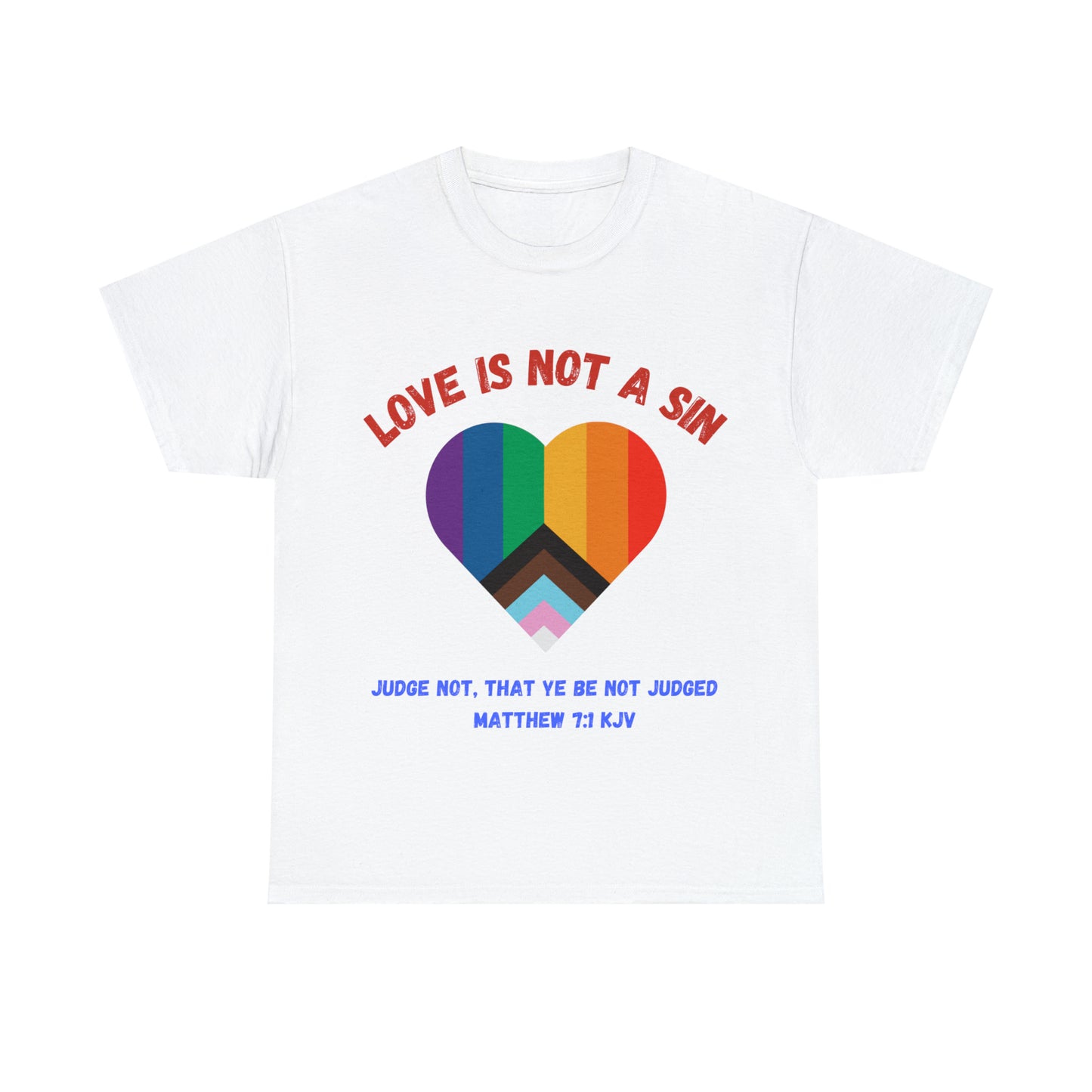 Love Is Not A Sin - Unisex Heavy Cotton T-shirt