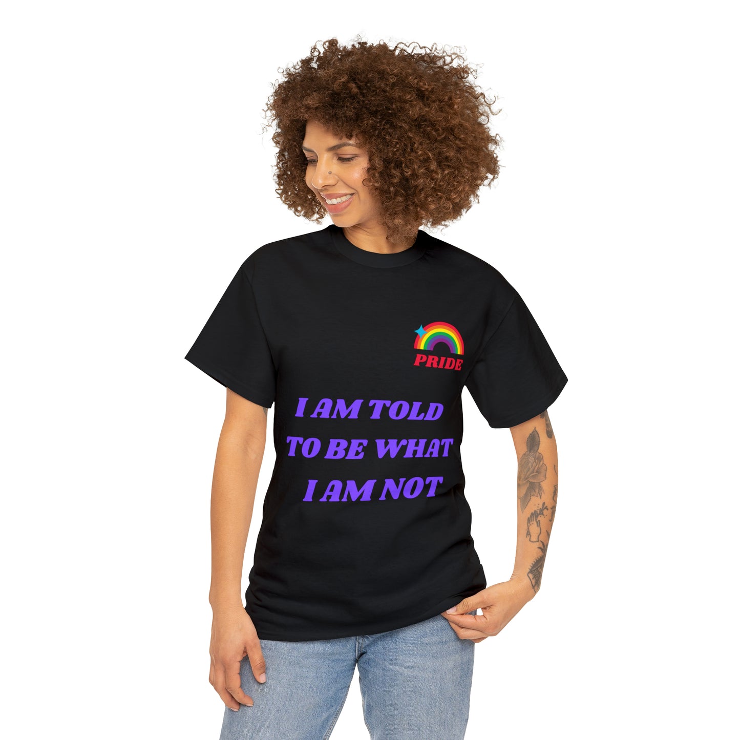 I Am Told To Be What I Am Not - Unisex Heavy Cotton T-shirt